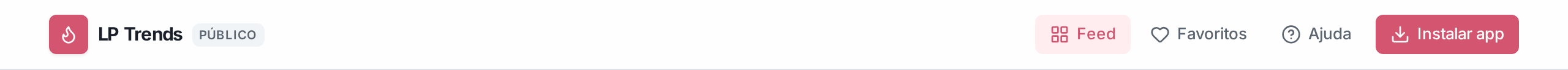 Cabeçalho do LP Trends com os itens Feed, Favoritos, Ajuda e o botão Instalar app.